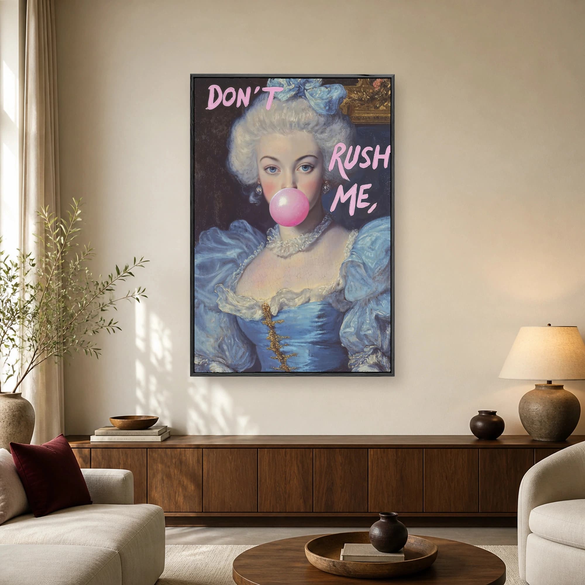 An 18th-century noblewoman in a blue dress and powdered wig blowing a bright pink bubblegum bubble, with pink text reading Don't Rush Me.