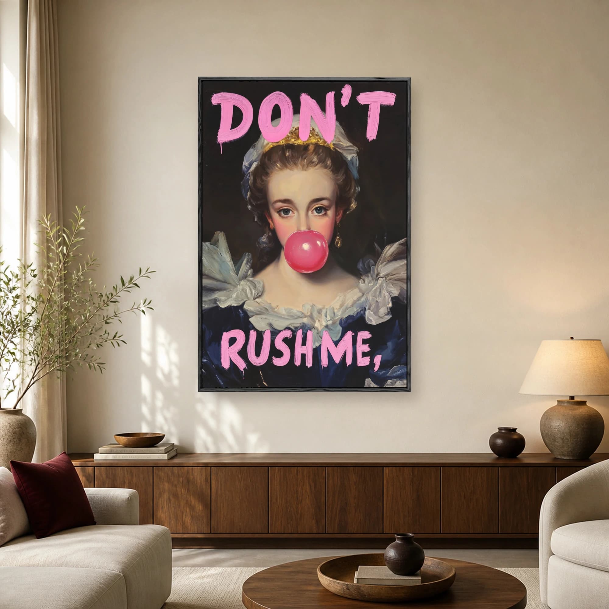A classical portrait of an 18th-century noblewoman in a dark gown blowing a pink bubblegum bubble, with pink text reading DON'T RUSH ME.